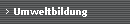 Umweltbildung